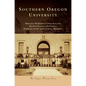 Southern Oregon University - Hardcover