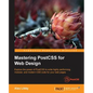Mastering PostCSS for Web Design - Paperback