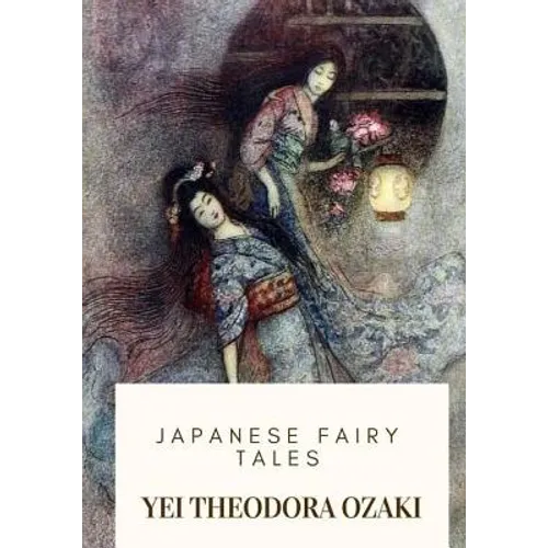 Japanese Fairy Tales - Paperback