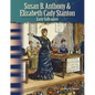 Susan B. Anthony & Elizabeth Cady Stanton: Early Suffragists - Paperback
