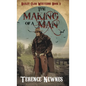 The Making of a Man - Hardcover