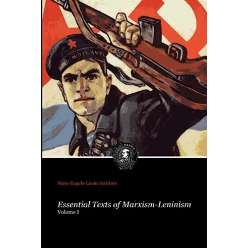 Essential Texts of Marxism-Leninism - Paperback