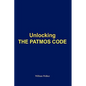 Unlocking the Patmos Code - Paperback