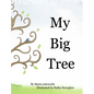My Big Tree - Hardcover