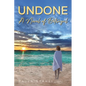 Undone: A Novel of Betrayal - Paperback