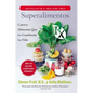 Superalimentos RX: Catorce Alimentos Que Le Cambiaran La Vida - Paperback