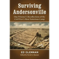 Surviving Andersonville: One Prisoner's Recollections of the Civil War's Most Notorious Camp - Paperback