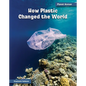 How Plastic Changed the World - Paperback