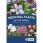 Medicinal Plants of the World - Hardcover