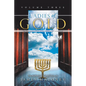Ladies of Gold, Volume Three: The Remarkable Ministry of the Golden Candlestick - Paperback
