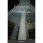 Found in Manhattan - Paperback