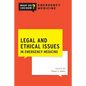 Legal and Ethical Issues in Emergency Medicine - Paperback
