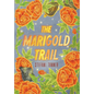 The Marigold Trail - Hardcover
