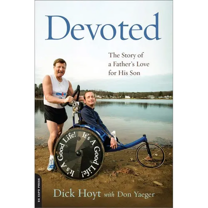 Devoted: The Story of a Father's Love for His Son - Paperback