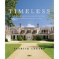 Timeless: Classic American Architecture for Contemporary Living - Hardcover