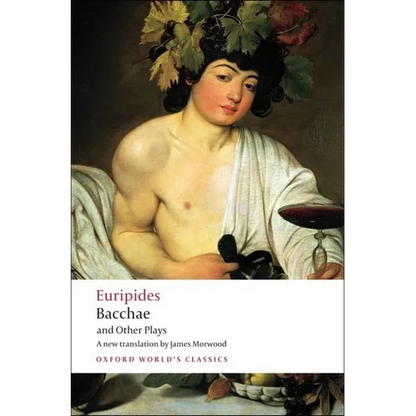 Bacchae and Other Plays: Iphigenia Among the Taurians; Bacchae; Iphigenia at Aulis; Rhesus - Paperback