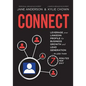 Connect: Leverage your LinkedIn Profile for Business Growth and Lead Generation in Less Than 7 Minutes per Day - Paperback