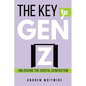 The Key to Gen Z - Paperback
