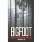 Bigfoot Frightening Encounters: Volumes 9 - 12 - Paperback