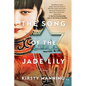 The Song of the Jade Lily - Paperback