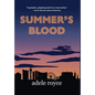 Summer's Blood: The Neon Diaries Book 1 - Hardcover