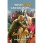 What God Can Do... With a Surrendered Life - Paperback