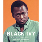 Black Ivy: A Revolt in Style - Hardcover