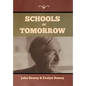 Schools of Tomorrow - Hardcover