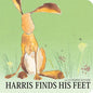 Harris Finds His Feet - Board Book