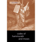 The Codes of Hammurabi and Moses - Paperback
