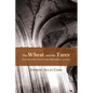 The Wheat and the Tares: Doctrines of the Church in the Reformation, 1500-1590 - Paperback
