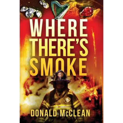 Where There's Smoke - Hardcover