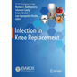 Infection in Knee Replacement - Paperback
