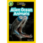 Alien Ocean Animals (National Geographic Kids Readers, Level 3) - Paperback