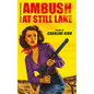 Ambush at Still Lake - Paperback