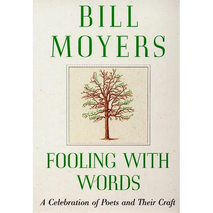 Fooling with Words: A Celebration of Poets and Their Craft - Paperback