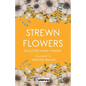 Strewn Flowers - Paperback