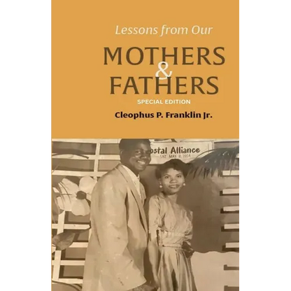 Lessons from Our Mothers and Fathers - Paperback