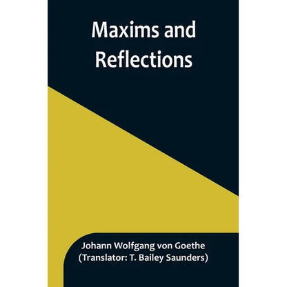 Maxims and Reflections - Paperback