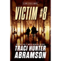 Victim #8 - Hardcover