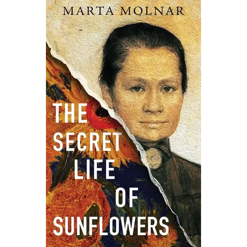 The Secret Life Of Sunflowers - Hardcover