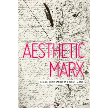 Aesthetic Marx - Paperback