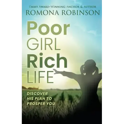 Poor Girl, Rich Life: Discover His Plan to Prosper You - Paperback
