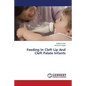 Feeding In Cleft Lip And Cleft Palate Infants - Paperback