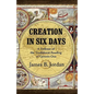 Creation in Six Days: A Defense of the Traditional Reading of Genesis One - Paperback