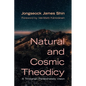 Natural and Cosmic Theodicy: A Trinitarian Panentheistic Vision - Paperback