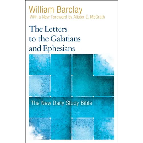 The Letters to the Galatians and Ephesians - Paperback