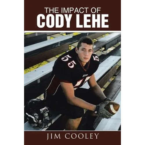 The Impact of Cody Lehe - Paperback