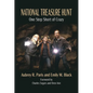 National Treasure Hunt: One Step Short of Crazy - Paperback