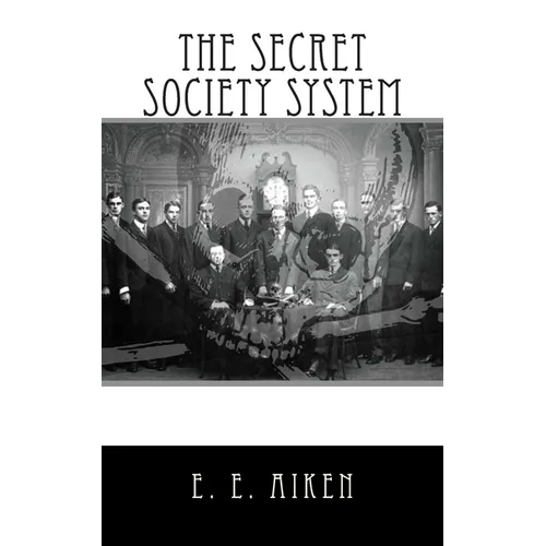 The Secret Society System - Paperback